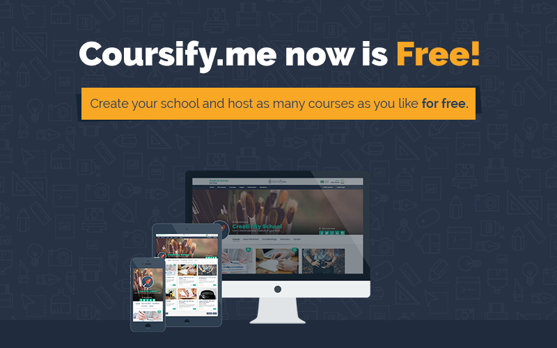 ELearning platform, the Coursify.me is now free! 